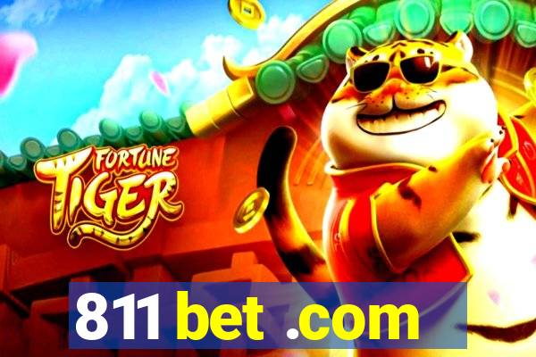 811 bet .com